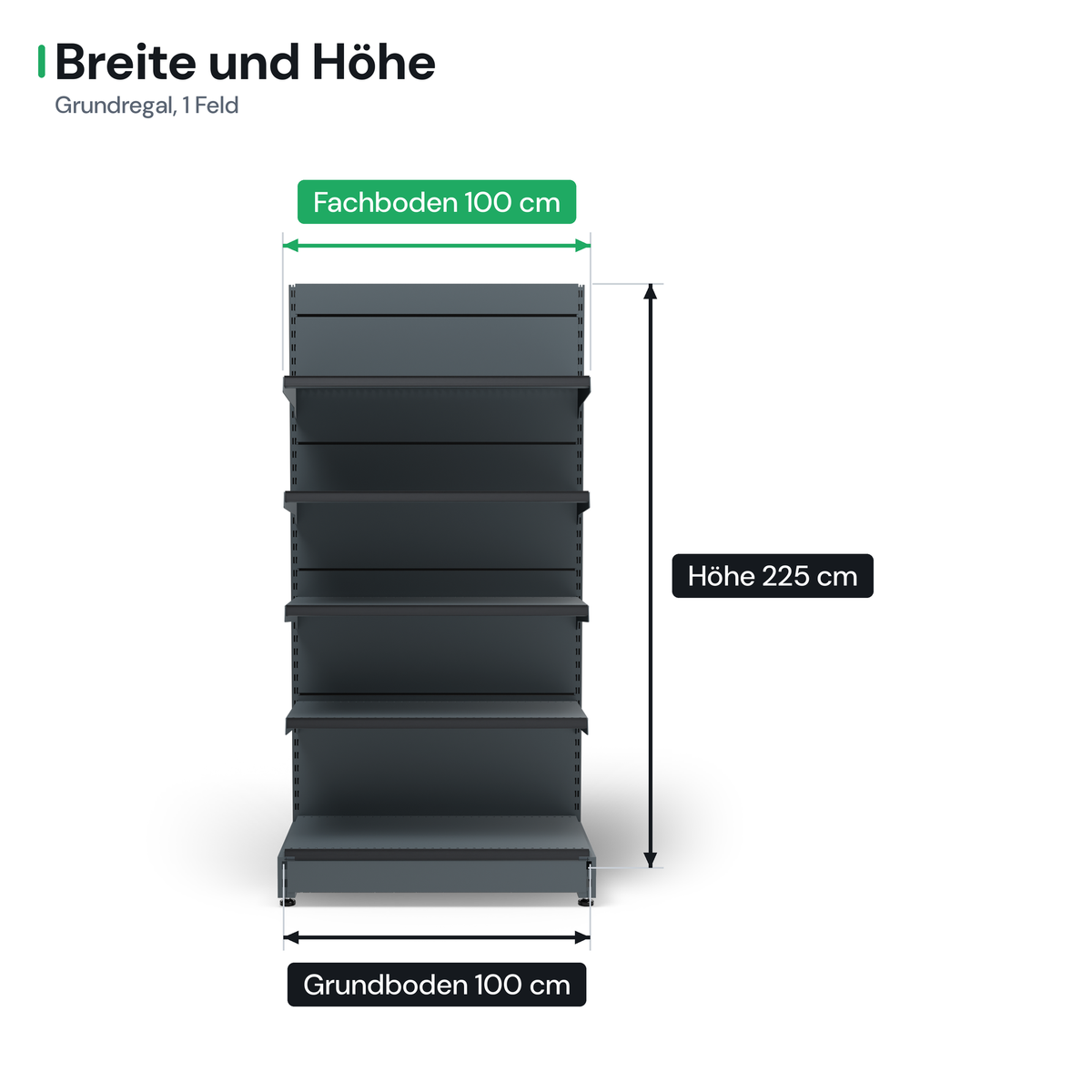 AGT Wandregal T50: Breite und Höhe: Fachboden 100 cm, Grundboden 100 cm, Höhe 225 cm